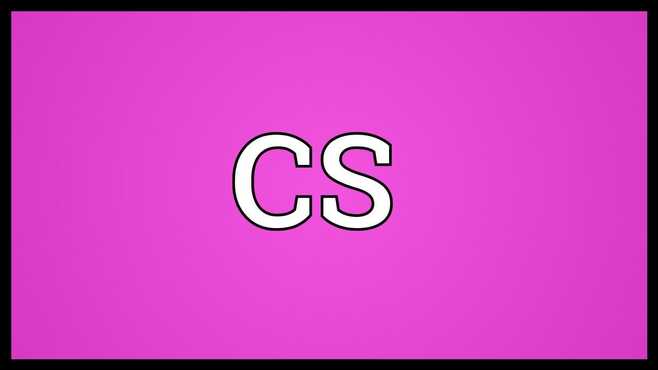 cs meaning in text