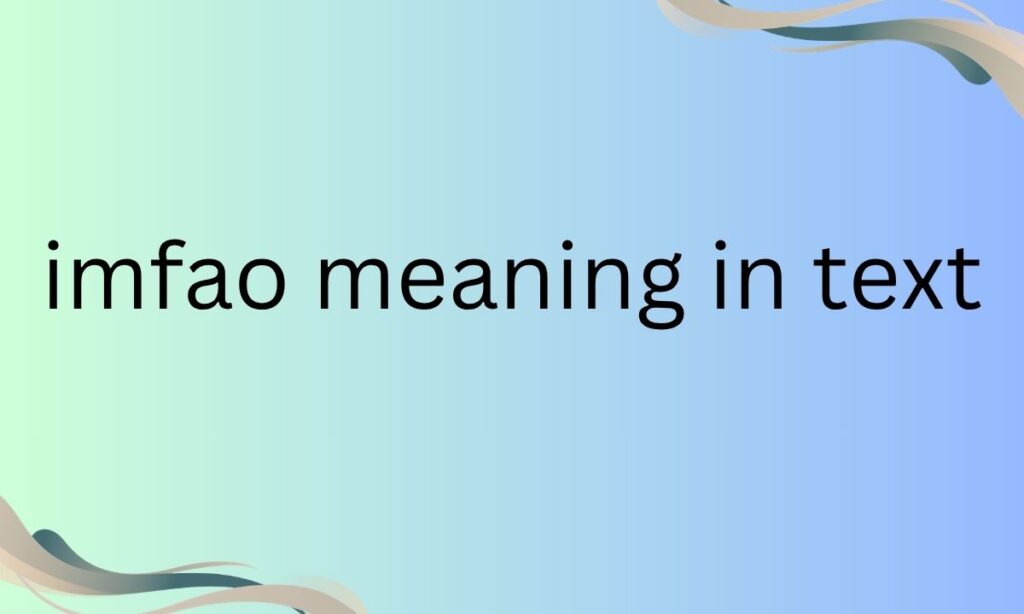 imfao meaning in text